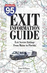 The I-95 Exit Information Guide: 6Th Edition