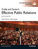 Cutlip and Centers Effective Public Relations, by Glen M. Broom . Bey . Ling Sha