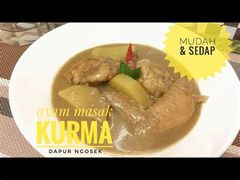resepi ayam masak kurma senang  sedap youtube