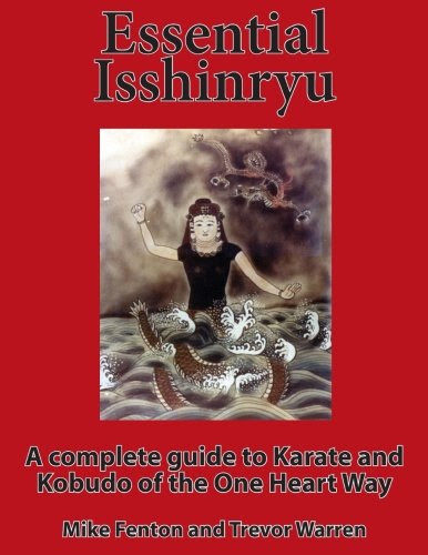 Essential IsshinryuBy Mike Fenton, Trevor Warren