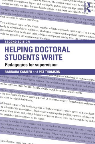 Helping Doctoral Students Write: Pedagogies for supervisionBy Barbara Kamler, Pat Thomson