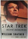 Star Trek Movie Memories, by William Shatner, Chris Kreski