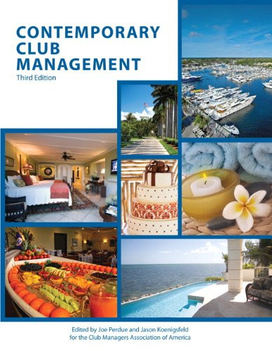 Contemporary Club Management with Answer Sheet (AHLEI) 3e (3rd Edition) (AHLEI - Club Management), by Joe Perdue, American Hotel & Lodging