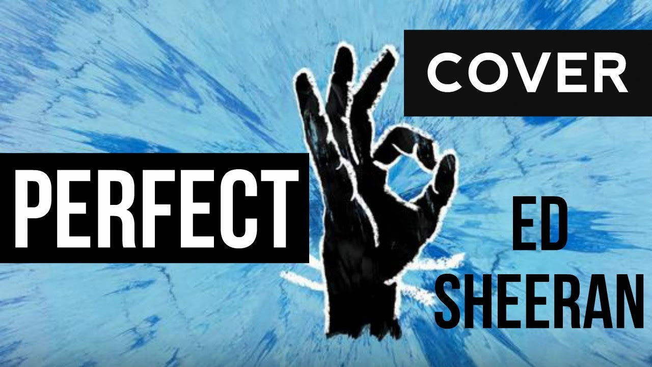Resultado de imagen para ed sheeran cover albums perfect hand