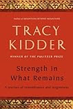 Strength in What Remains: A Journey of Remembrance and Forgetting