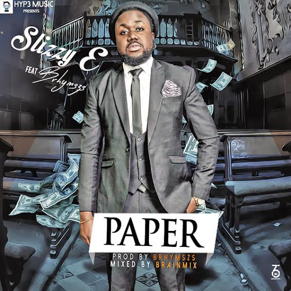 Slizzy E Ft. Brhymszs - Paper (Prod. By Brhymszs)