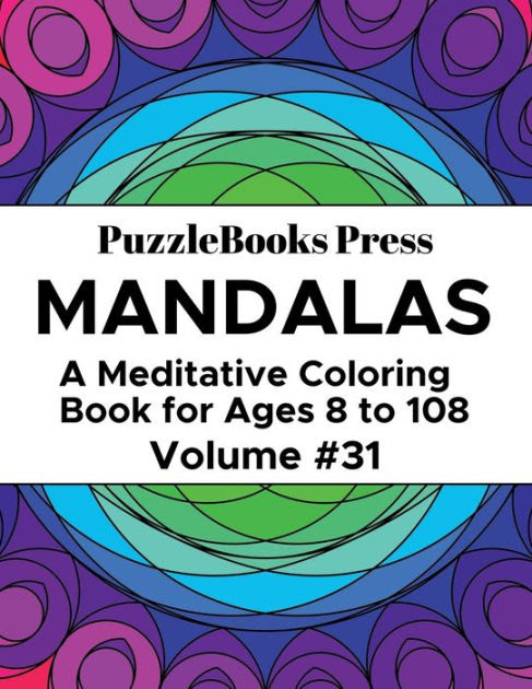 Mandalas A Meditative Coloring Book for Ages 8 to 108 Volume 11
Epub-Ebook