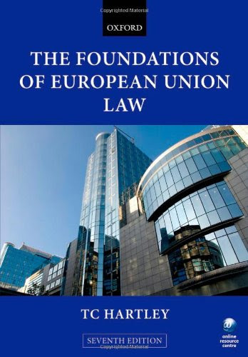 The Foundations of European Union Law, by Trevor Hartley
