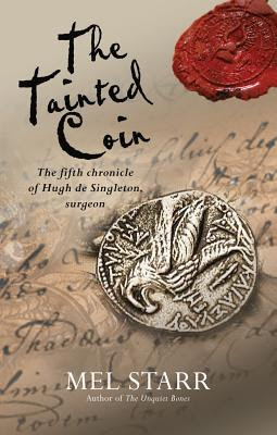 The Tainted Coin (Hugh de Singleton, Surgeon Chronicles #5)