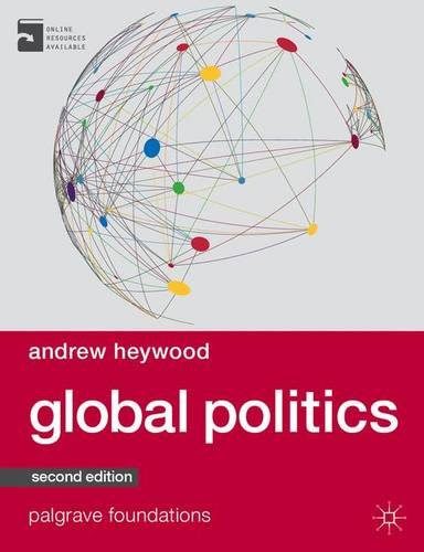 Global Politics (Palgrave Foundations Series), by Andrew Heywood