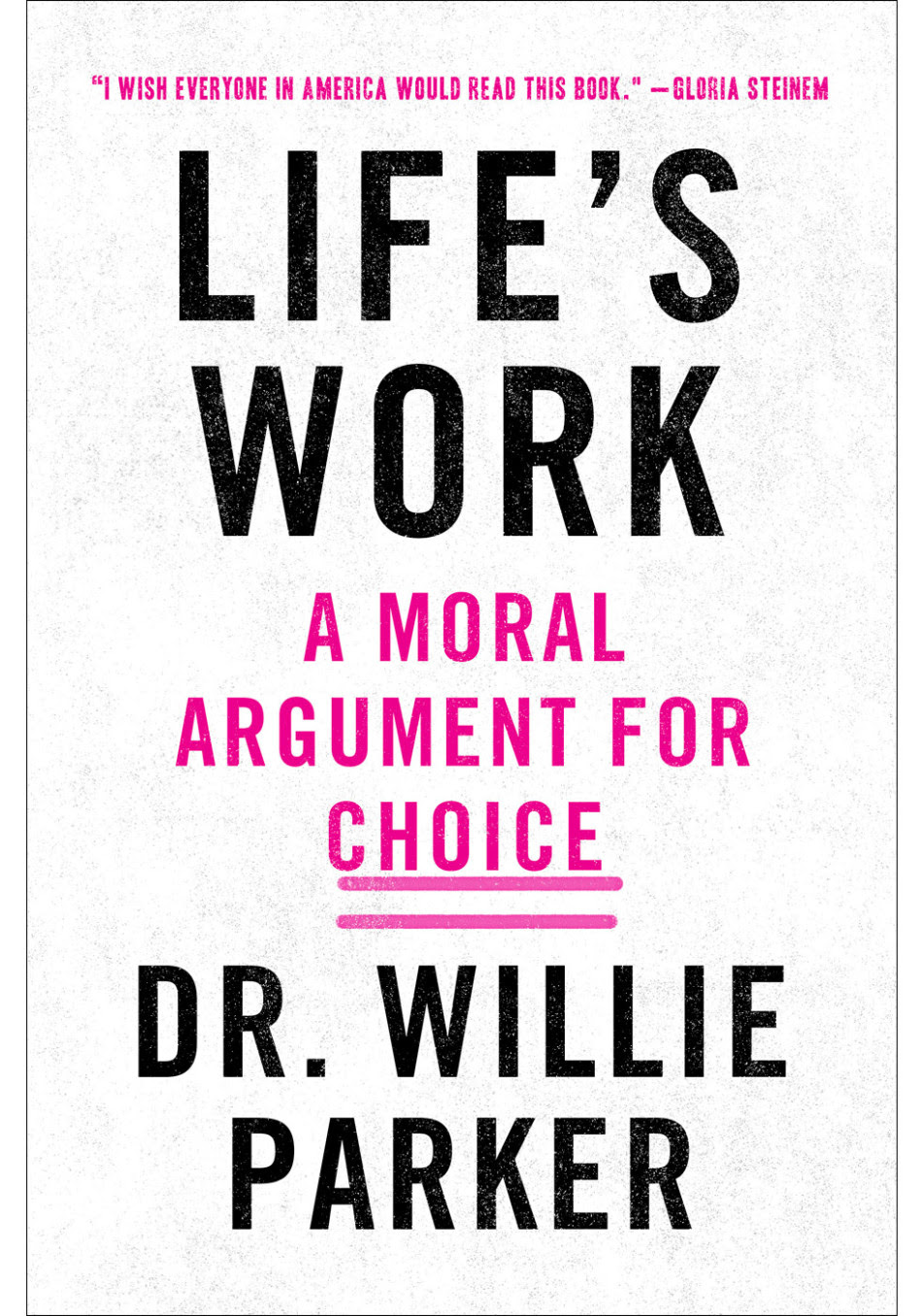 Lifes Work A Moral Argument for Choice Epub-Ebook