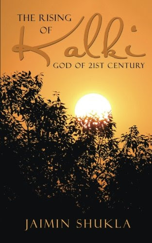 The Rising of Kalki: God of 21st Century, by Jaimin Shukla