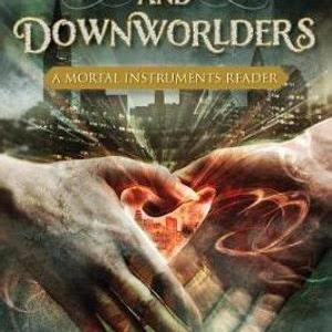 Read Online Shadowhunters and Downworlders: A Mortal Instruments Reader Hardcover PDF