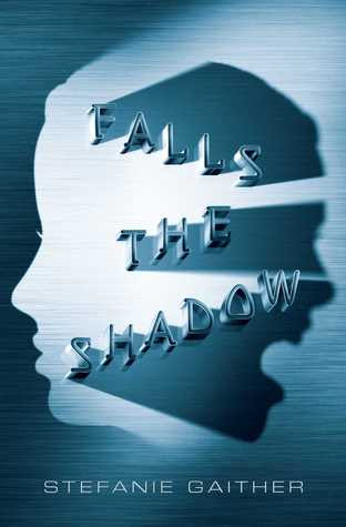 Falls the Shadow (Falls the Shadow #1)