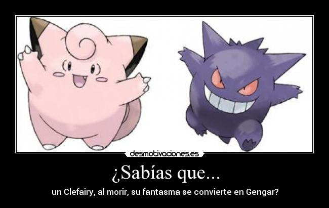 http://img.desmotivaciones.es/201110/Clefairy_y_Gengar.jpg