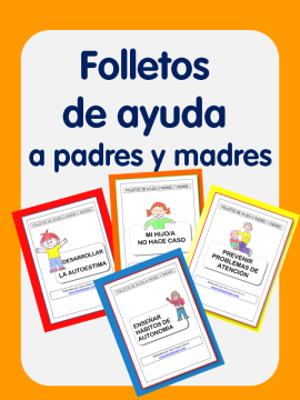 FOLLETOS DE AYUDA PARA PADRES Y MADRES