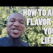 Add Flavor To Your Life Free Download Music Mp3 and Mp4