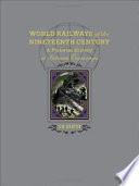 World Railways of the Nineteenth Century