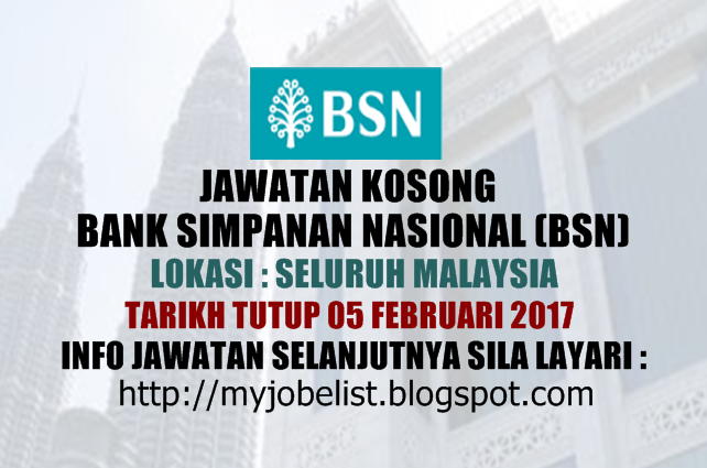 Jawatan Kosong di Bank Simpanan Nasional (BSN) Februari 2017