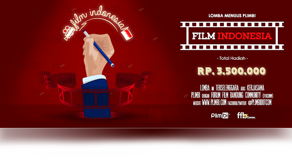 [LOMBA]: Menulis Apresiasi Film Indonesia berhadiah Total 3,5 Juta