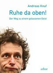 Pdf Download Ruhe da oben!: Der Weg zu einem gelassenen Geist Board Book PDF
