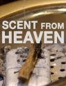 Scent from Heaven