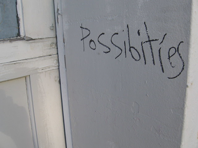 possibities