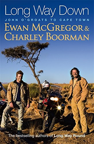 Long Way Down, by CHARLEY BOORMAN' 'EWAN MCGREGOR