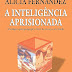 PDF^ A Inteligência Aprisionada: Abordagem Psicopedagógica Clínica da Criança e sua Família