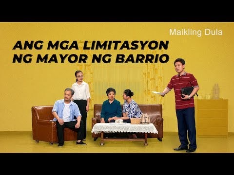 New Tagalog Skit "Ang mga Limitasyon ng Mayor ng Barrio" | Why Christians Have to Flee Their Homes