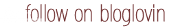  photo followonbloglovincopy.png