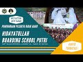 PPDB Hidayatullah Boarding School Putri Tahun Ajaran 2021-2022