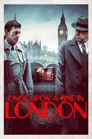 Once Upon a Time in London movie completo doppiaggio italia botteghino
film big maxicinema 2019