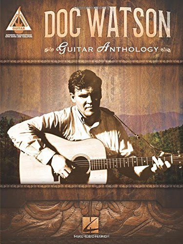 Doc Watson - Guitar Anthology, by Doc Watson