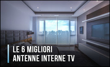 Le 6 Migliori Antenne Interne TV per Digitale Terrestre - Dicembre 2020