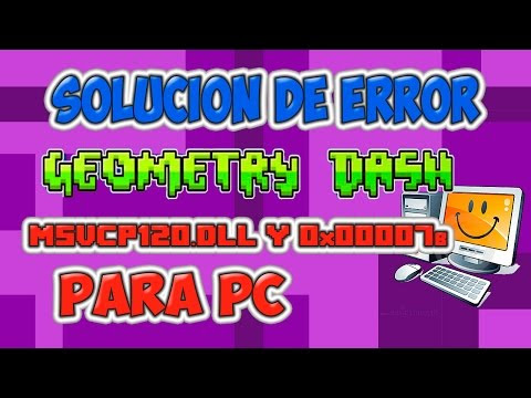 Solucion De Errores En Geometry Dash Para PC (msvcp120.dll ...