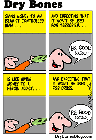 common enemy : Dry Bones cartoon, Kirschen, Obama,Kerry, appeasement, Terrorism, Terror,negotiations,heroin, addict, drugs, Iran, Israel,Tehran, Mideast, Middle East,Islamism, Islamist, Islamofascist,