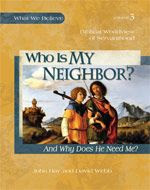 Cover of the Who Is My Neighbor Book