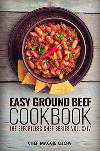 Easy Ground Beef Cookbook (Ground Beef Cookbook, Ground Beef Recipes, Ground Beef, Ground Beef Cooking, Easy Ground Beef Cookbook 1), by C
