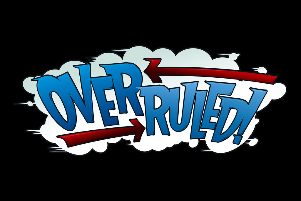 Overruled!