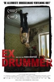Ex Drummer film deutschland online dvd komplett Untertitel german
schauen [720p] 2007