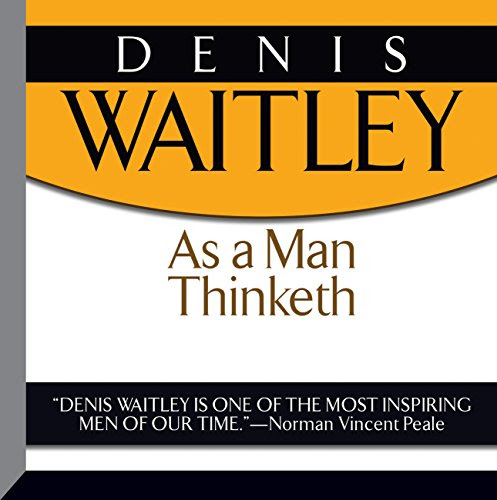 As a Man Thinketh, by James Allen