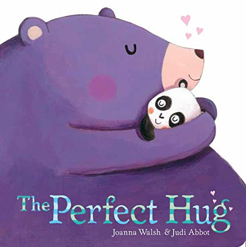 The Perfect Hug (Classic Board Books), by Joanna Walsh