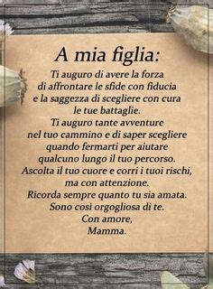 A te che porti il nome più bello del mondo tanti auguri di buon onomastico. 32 idee su Poesie dedicate a mia figlia | citazioni mamma
