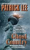 Ghost Country, by Patrick Lee