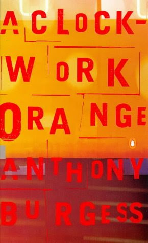 The Ranting Cynic: A Clockwork Orange