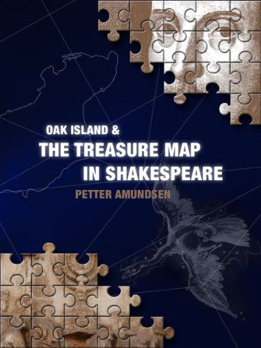 Oak Island & the Treasure Map in ShakespeareBy Petter Amundsen