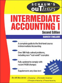 Schaum S Outline Of Intermediate Accounting I Edition 2