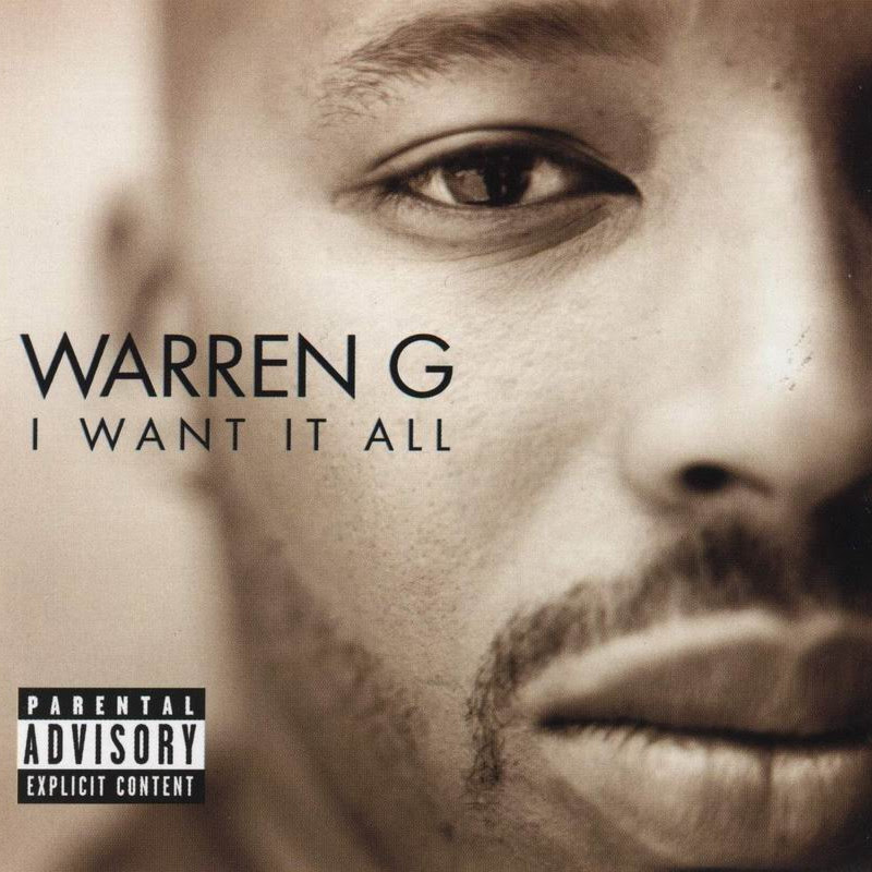 Warren G – I Want it All Lyrics | Genius Lyrics