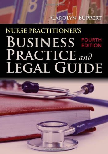 Nurse Practitioner's Business Practice And Legal Guide (Buppert, Nurse Practitioner's Business Practice and Legal Gu)By Carolyn Buppert